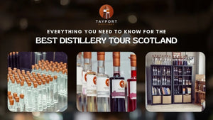 Best Distillery Tour Scotland