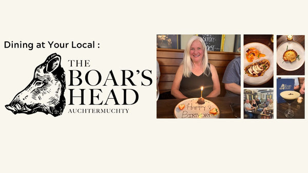 Dining At Your Local: The Boar’s Head, Auchtermuchty