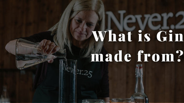 What is Gin made from? - Tayport Distillery